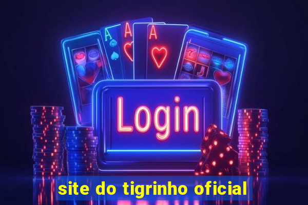 site do tigrinho oficial